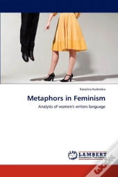 Metaphors In Feminism