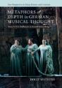 Metaphors Of Depth In German Musical Thought - Preview