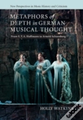 Metaphors Of Depth In German Musical Thought