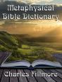 Metaphysical Bible Dictionary - Preview