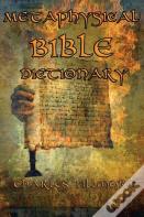 Metaphysical Bible Dictionary