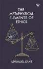 Metaphysical Elements Of Ethics - Preview