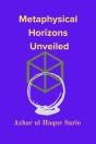 Metaphysical Horizons Unveiled - Preview