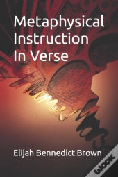 Metaphysical Instruction In Verse