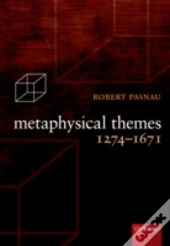 Metaphysical Themes 1274-1671