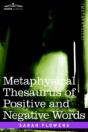 Metaphysical Thesaurus Of Positive And Negative Words - Preview
