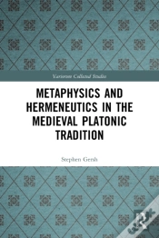 Capa do artigo Metaphysics And Hermeneutics In The Medieval Platonic Tradition