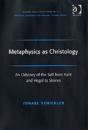 Metaphysics As Christology - Preview