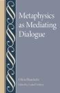 Metaphysics As Mediating Dialogue - Preview