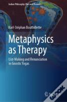 Metaphysics As Therapy