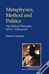 Metaphysics, Method And Politics