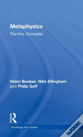 Metaphysics: The Key Concepts