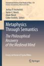 Metaphysics Through Semantics: The Philosophical Recovery Of The Medieval Mind - Preview