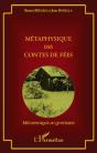 Métaphysique Des Contes De Fées - Preview