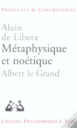 Capa do artigo Métaphysique Et Noétique : Albert Le Grand