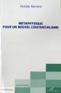 Métaphysique Pour Un Nouvel Existentialisme - Preview