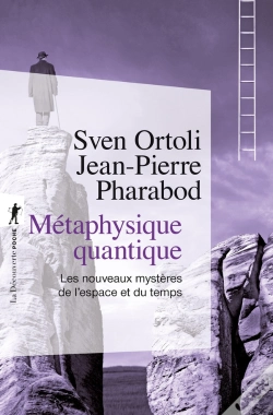 Capa do artigo Métaphysique Quantique ; Les Nouveaux Mystères De L'Espace Et Du Temps