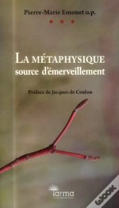 Metaphysique Source D'Emerveillement (La)