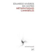 Métaphysiques Cannibales : Lignes D'Anthropologie Post-Structurale