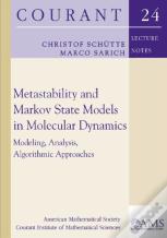 Metastability And Markov State Models In Molecular Dynamics