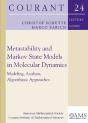 Metastability And Markov State Models In Molecular Dynamics - Preview