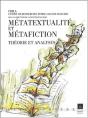 Métatextualité Et Métafiction ; Théorie Et Analyses - Preview