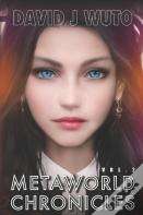 Metaworld Chronicles