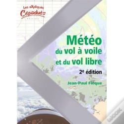 Capa do artigo Meteo Du Vol A Voile Et Du Vol Libre - 2e Edition