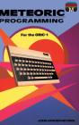 Meteoric Programming For The Oric-1 - Preview