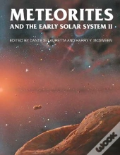 Meteorites And The Early Solar System Ii