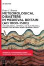 Meteorological Disasters In Medieval Britain (Ad 1000-1500) - Preview