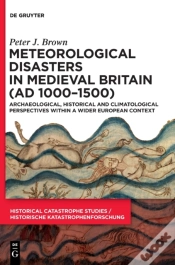 Capa do artigo Meteorological Disasters In Medieval Britain (Ad 1000-1500)