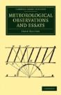 Meteorological Observations And Essays - Preview