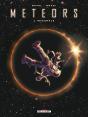 Meteors : Intégrale Tomes 1 À 3 - Preview