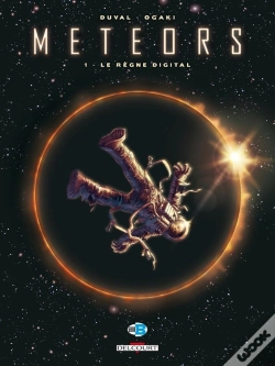 Capa do artigo Meteors Tome 1 : Le Règne Digital