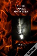 Meth Smoke Monsters