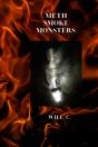 Meth Smoke Monsters - Preview