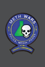 Meth Wars - Preview