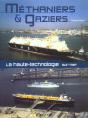 Methaniers Et Gaziers, La Haute-Technologie Sur Mer - Preview