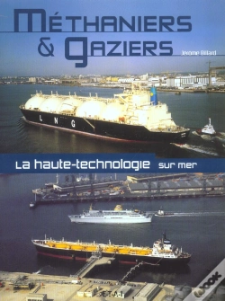 Capa do artigo Methaniers Et Gaziers, La Haute-Technologie Sur Mer