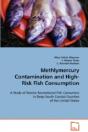 Methlymercury Contamination And High-Risk Fish Consumption - Preview