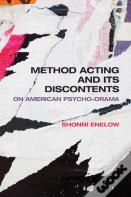 Method Acting And Its Discontents