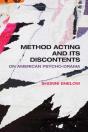 Method Acting And Its Discontents - Preview