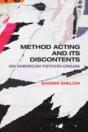Method Acting And Its Discontents - Preview
