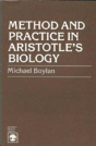 Method And Practice In Aristotle'S Biology - Preview