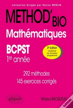 Capa do artigo Méthod' : Mathématiques : Bcpst 1re Année ; 292 Méthodes Et 145 Exercices Corrigés (3e Édition)