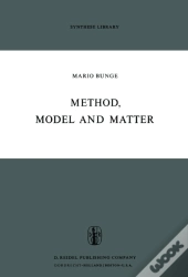 Method, Model And Matter