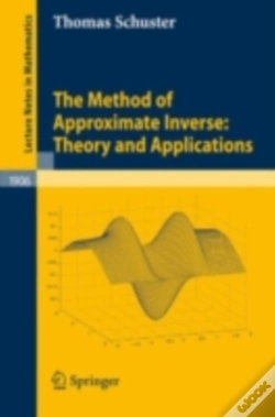 Capa do artigo Method Of Approximate Inverse: Theory And Applications