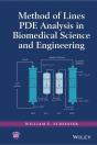 Method Of Lines Pde Analysis In Biomedical Science And Engineering - Preview