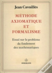 Methode Axiomatique Et Formalisme